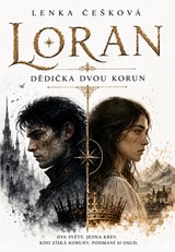 E-kniha Loran: Dědička dvou korun - Lenka Češková