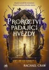E-kniha Proroctví padající hvězdy - Rachael Craw