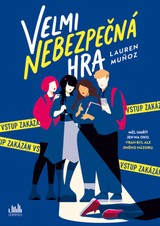 E-kniha Velmi nebezpečná hra - Lauren Munoz