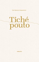 E-kniha Tiché pouto - Dita Šperková Szapanosová