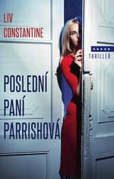 E-kniha Poslední paní Parrishová - Liv Constantine