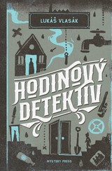 E-kniha Hodinový detektiv - Lukáš Vlasák