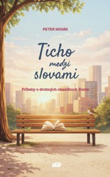E-kniha Ticho medzi slovami - Peter Novák