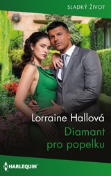 E-kniha Diamant pro popelku - Lorraine Hallová