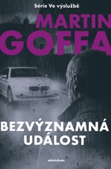E-kniha Ve výslužbě - Bezvýznamná událost - Martin Goffa