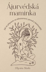 E-kniha Ájurvédská maminka - Masla Dhyana