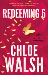 E-kniha Kluci z Tommenu: Redeeming 6 - Chloe Walsh