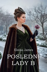 E-kniha Poslední lady B - Eloisa James