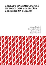 E-kniha Základy epidemiologické metodologie a medicíny založené na důkazu - Jana Janoutová, Simova Zatloukalová, Ladislav Štěpánek