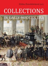 E-kniha Collections in Early Modern Era - Eliška Zlatohlávková