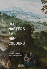 E-kniha Old Masters in New Colours - Patrik Farkaš, Jana Zapletalová