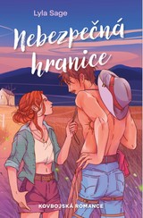 E-kniha Nebezpečná hranice - Lyla Sage