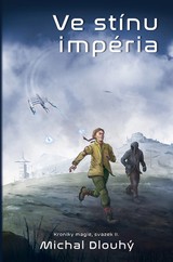 E-kniha Ve stínu impéria - Michal Dlouhý
