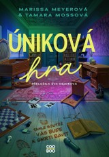 E-kniha Úniková hra - Marissa Meyerová