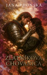 E-kniha Zlatníkova chovanica - Jana Pronská