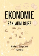 E-kniha Ekonomie: Základní kurz - Markéta Šumpíková, Vít Pošta