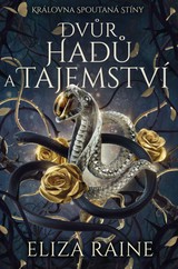 E-kniha Dvůr hadů a tajemství - Eliza Raine