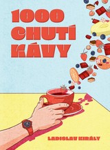 E-kniha 1000 chutí kávy - Ladislav Király