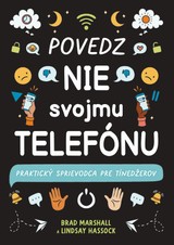 E-kniha Povedz nie svojmu telefónu - Brad Marshall