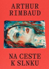 E-kniha Na ceste k slnku - Arthur Rimbaud