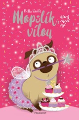 E-kniha Mopslík, ktorý chcel byť vílou - Bella Swift