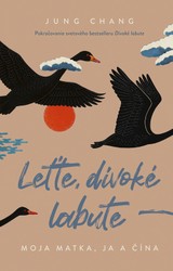 E-kniha Leťte, divoké labute - Jung Chang