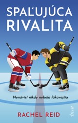 E-kniha Spaľujúca rivalita - Rachel Reid