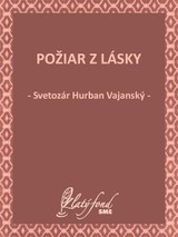 E-kniha Požiar z lásky - Svetozár Hurban Vajanský
