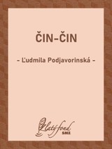 E-kniha Čin-Čin - Ľudmila Podjavorinská