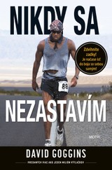 E-kniha Nikdy sa nezastavím - David Goggins