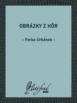 E-kniha Obrázky z hôr - Ferko Urbánek