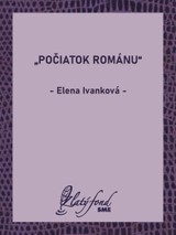 E-kniha „Počiatok románu“ - Elena Ivanková
