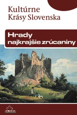 E-kniha Hrady – najkrajšie zrúcaniny - Daniel Kollár, Jaroslav Nešpor