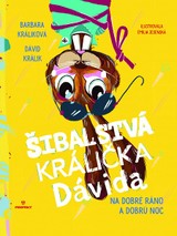 E-kniha Šibalstvá králička Dávida - Barbara Králiková, Dávid Králik