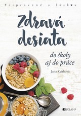 E-kniha Zdravá desiata - Jana Keith