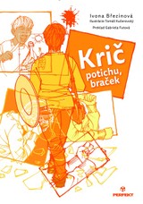 E-kniha Krič potichu, braček - Ivona Březinová