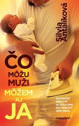 E-kniha Čo môžu muži môžem aj ja - Silvia Antalíková