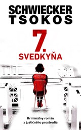 E-kniha 7. Svedkyňa - Michael Tsokos a Florian Schwiecker