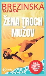 E-kniha Žena troch mužov - Tatiana Brezinská