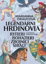 E-kniha Legendárni hrdinovia - Marianna Oravcová