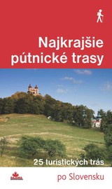 E-kniha Najkrajšie pútnické trasy - František Turanský, Daniel Kollár, Karol Mizla