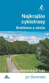 E-kniha Najkrajšie cyklotrasy – Bratislava a okolie - Daniel Kollár, František Turanský