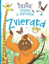 E-kniha Zvedavé otázky a odpovede - Zvieratá - Camilla de la Bedoyere