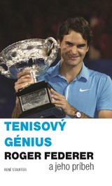 E-kniha Tenisový génius Roger Federer a jeho príbeh - René Stauffer