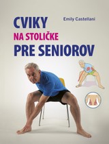 E-kniha Cviky na stoličke pre seniorov - Emily Castellani