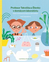 E-kniha Profesor Tekvička a Števko v domácom laboratóriu - Ivana Šušaníková