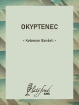 E-kniha Okyptenec - Koloman Banšell