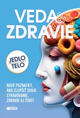 E-kniha Veda a zdravie - Jedlo a telo - Alžbeta Pňačeková, Iveta Grznárová