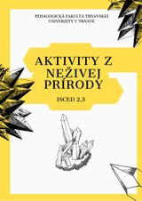 E-kniha Aktivity z neživej prírody - Ivan Iľko, Viera Peterková, Simona Tarajová