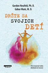 E-kniha Držte sa svojich detí - Gábor Maté